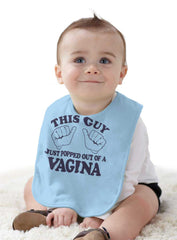 Popped Out of Vagina Infant Baby Bib-Direct To Garment Print-Brisco Baby