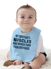 My Brother's Muscles Infant Baby Bib-Direct To Garment Print-Brisco Baby