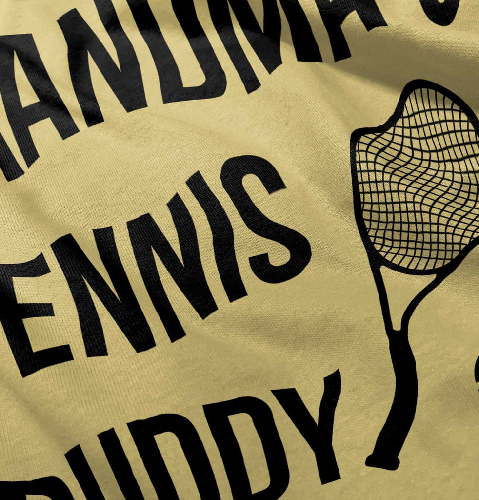 Grandma's Tennis Buddy Infant Toddler T Shirt-Direct To Garment Print-Brisco Baby