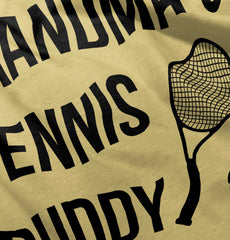 Grandma's Tennis Buddy Infant Toddler T Shirt-Direct To Garment Print-Brisco Baby