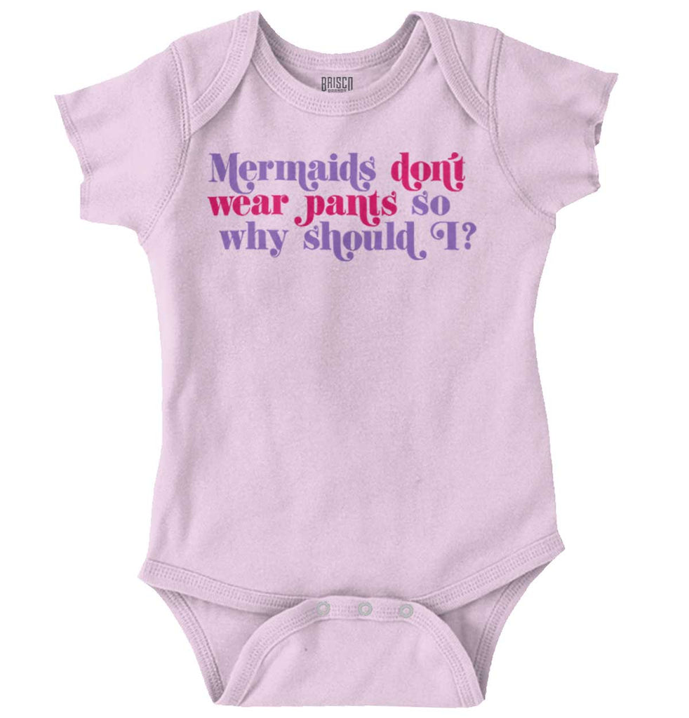 Mermaids Don't Wear Pants Romper Bodysuit-Direct To Garment Print-Brisco Baby