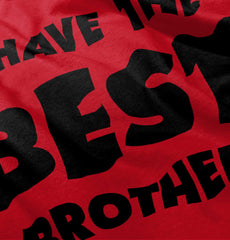 I Have The Best Brother Romper Bodysuit-Direct To Garment Print-Brisco Baby