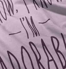 I Know I'm Adorable Romper Bodysuit-Direct To Garment Print-Brisco Baby