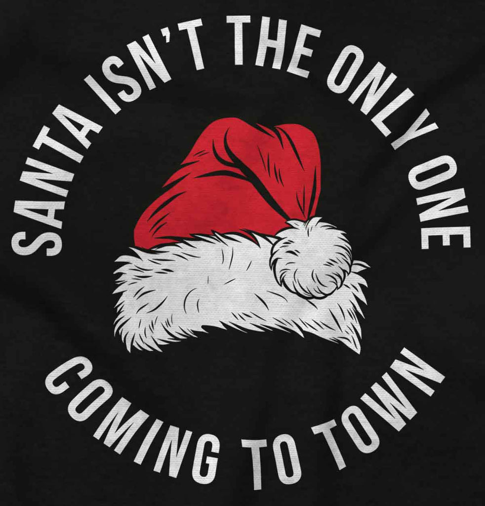 Santa Isn't The Only One Coming To Town Maternity T-Shirt-Direct To Garment Print-Brisco Baby