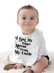 Dance Moves From Uncle Infant Baby Bib-Direct To Garment Print-Brisco Baby