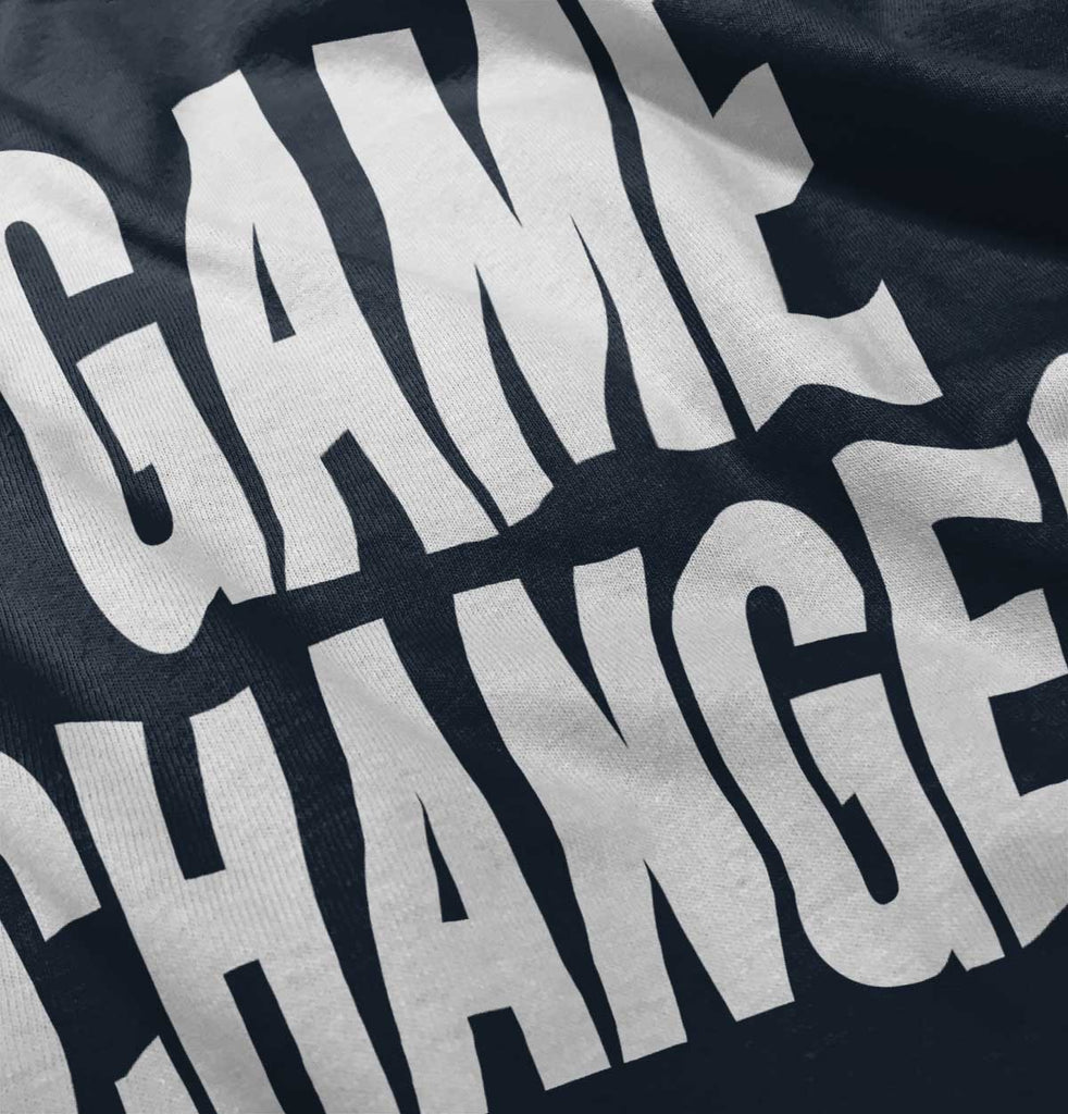 Game Changer Infant Toddler T Shirt-Direct To Garment Print-Brisco Baby