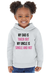 Dad Taken Uncle Sing Toddler Pullover Hoodie-Direct To Garment Print-Brisco Baby