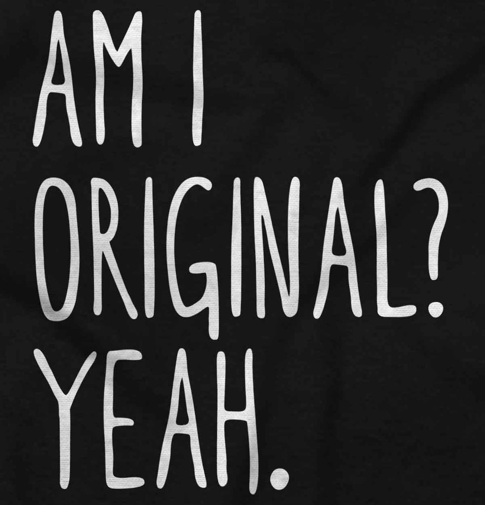 Am I Original? Romper Bodysuit-Direct To Garment Print-Brisco Baby