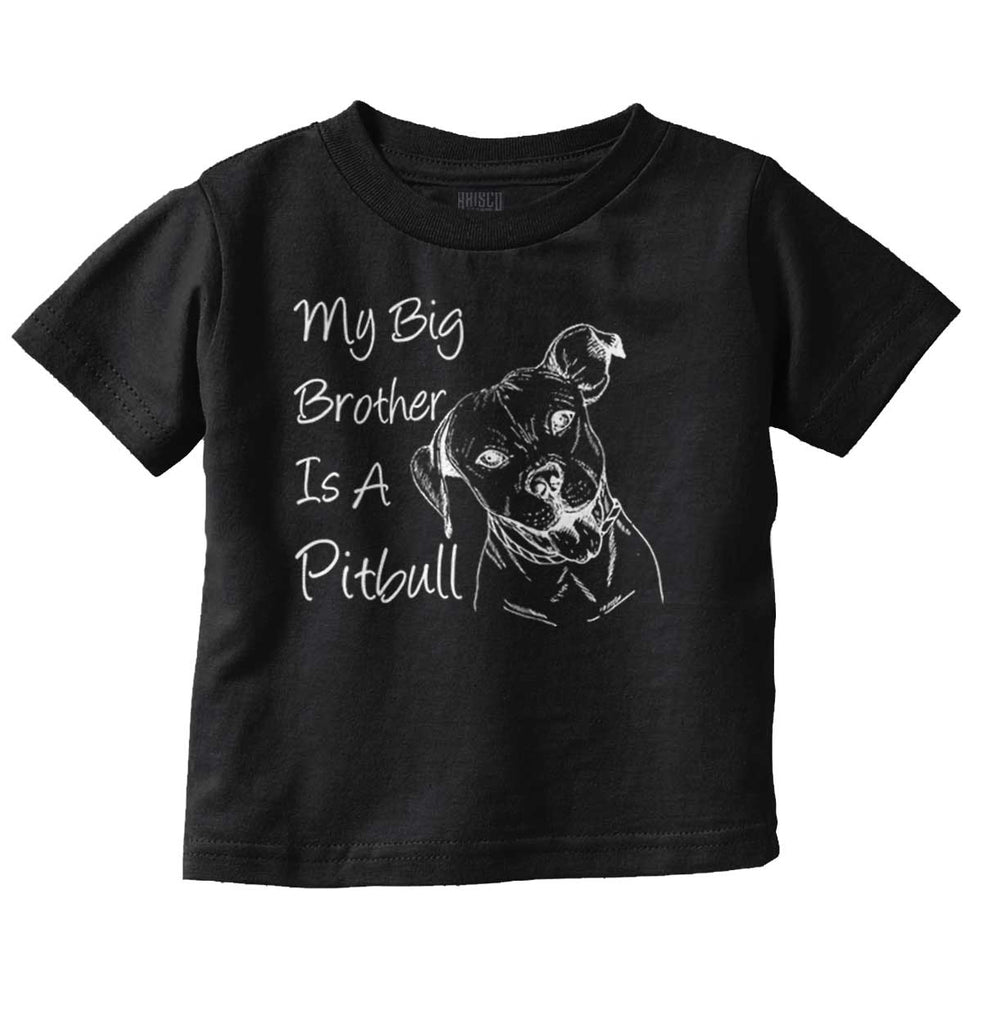 Brother is a Pitbull Infant Toddler T Shirt-Direct To Garment Print-Brisco Baby