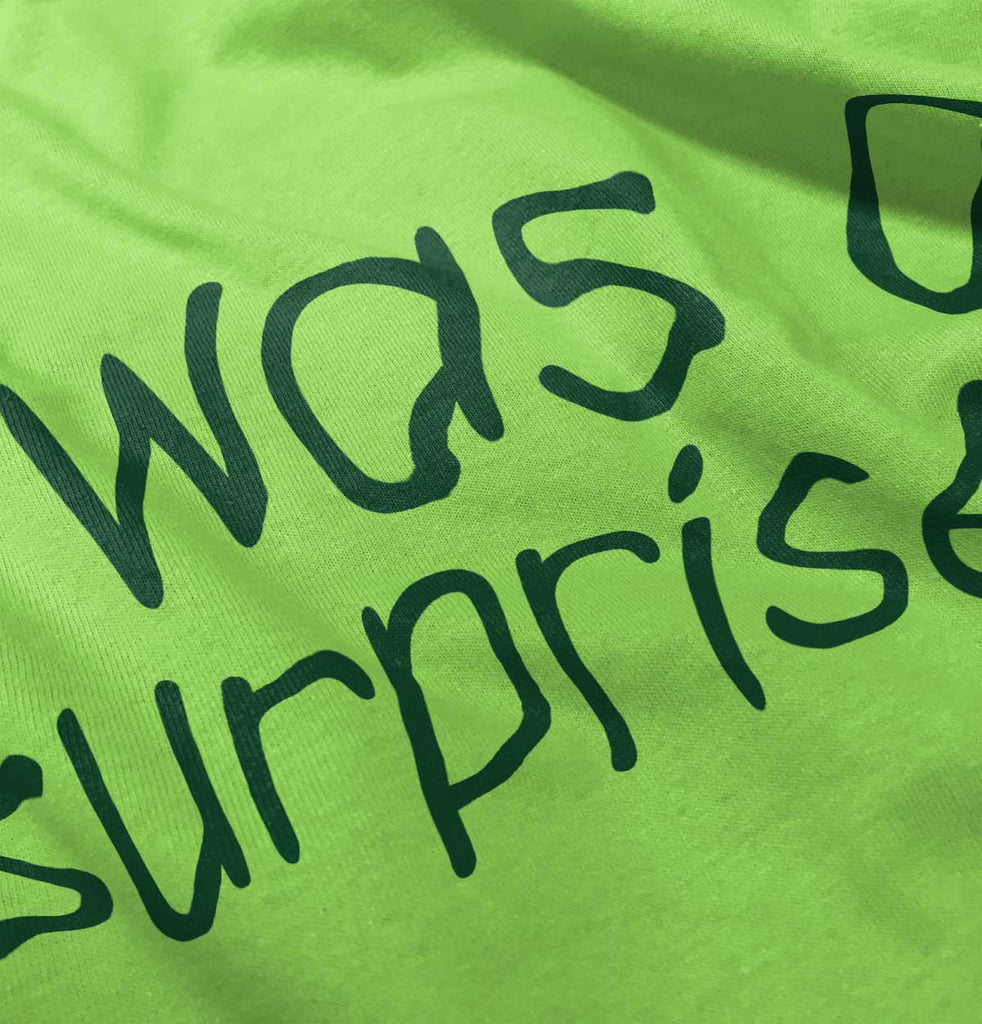 I Was A Surprise Romper Bodysuit-Direct To Garment Print-Brisco Baby