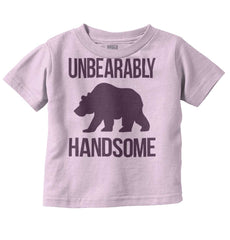 Unbearably Handsome Infant Toddler T Shirt-Direct To Garment Print-Brisco Baby