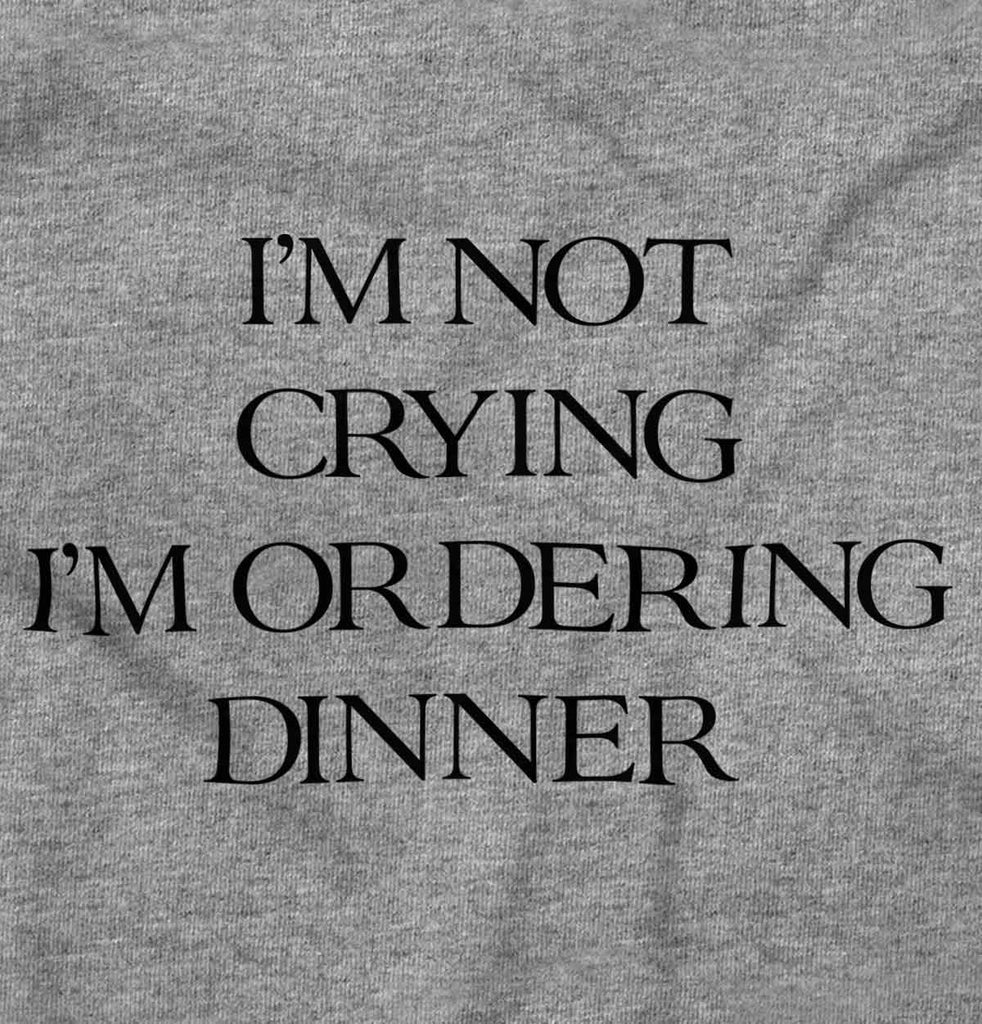 I'm Not Crying Infant Toddler T Shirt-Direct To Garment Print-Brisco Baby