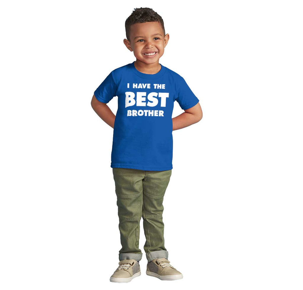 I Have The Best Brother Infant Toddler T Shirt-Direct To Garment Print-Brisco Baby