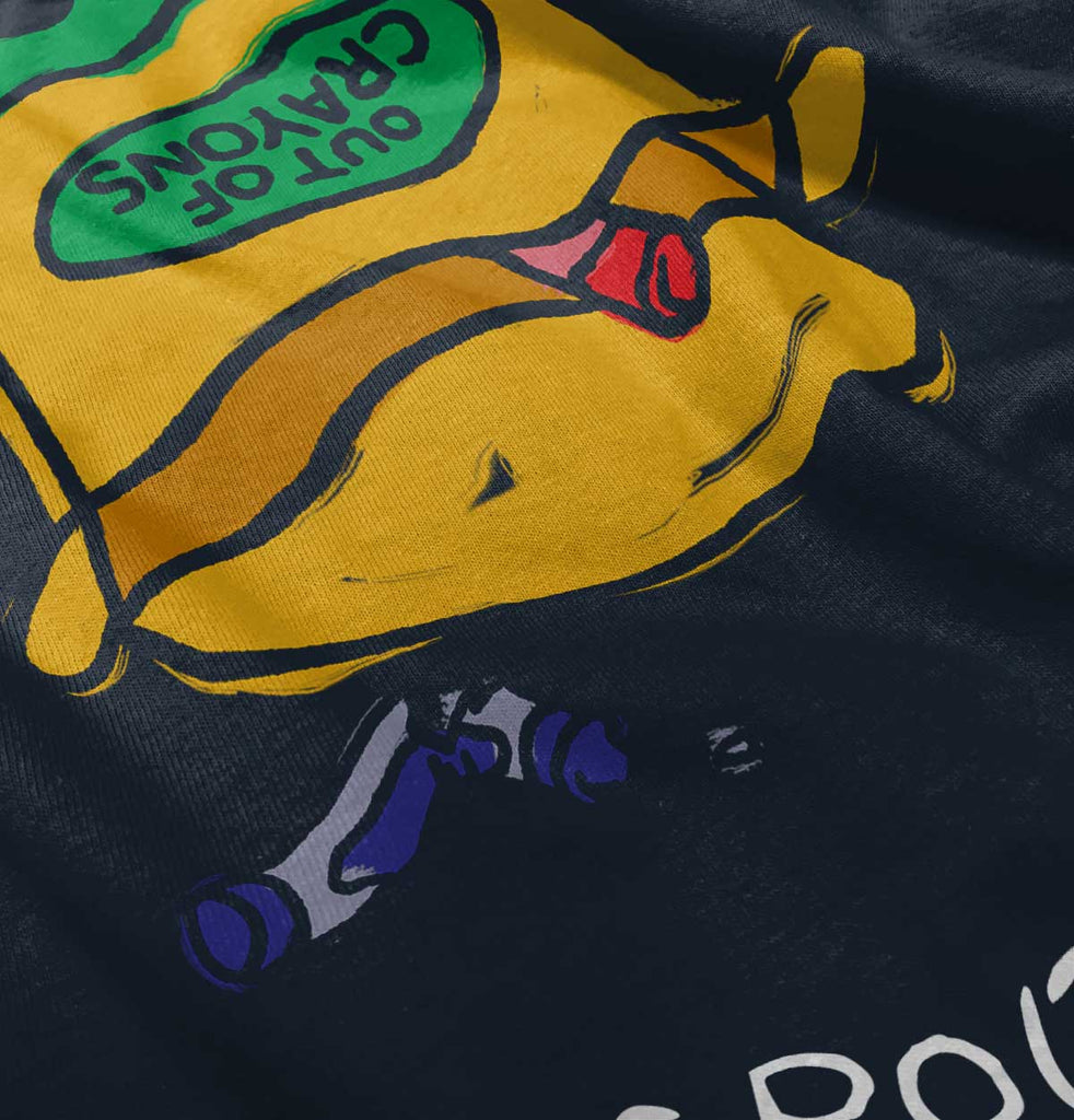 Out of Crayons Infant Toddler T Shirt-Direct To Garment Print-Brisco Baby