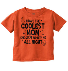 Coolest Mom Infant Toddler T Shirt-Direct To Garment Print-Brisco Baby
