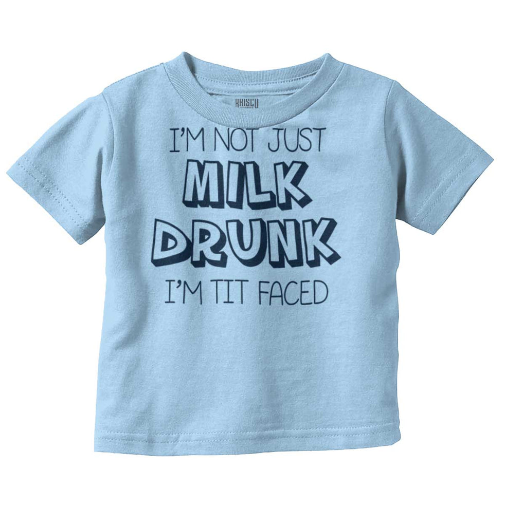 Milk Drunk Infant Toddler T Shirt-Direct To Garment Print-Brisco Baby