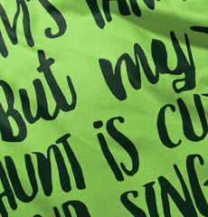 Aunt is Single Infant Toddler T Shirt-Direct To Garment Print-Brisco Baby