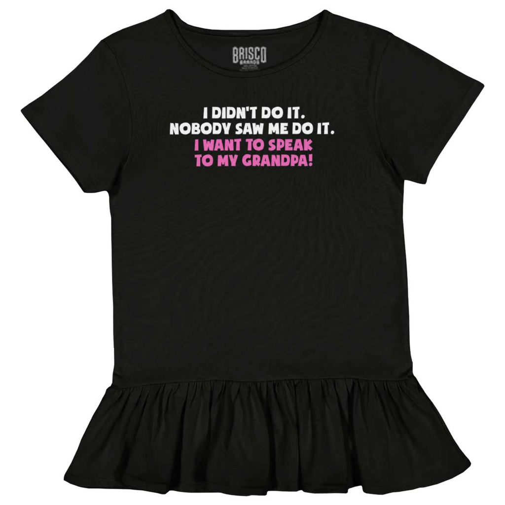 I Didn't Do It Toddler Ruffle Bottom Tee-Direct To Garment Print-Brisco Baby