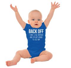 Back Off Have Big Brother Romper Bodysuit-Direct To Garment Print-Brisco Baby