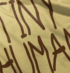 Tiny Human Infant Toddler T Shirt-Direct To Garment Print-Brisco Baby