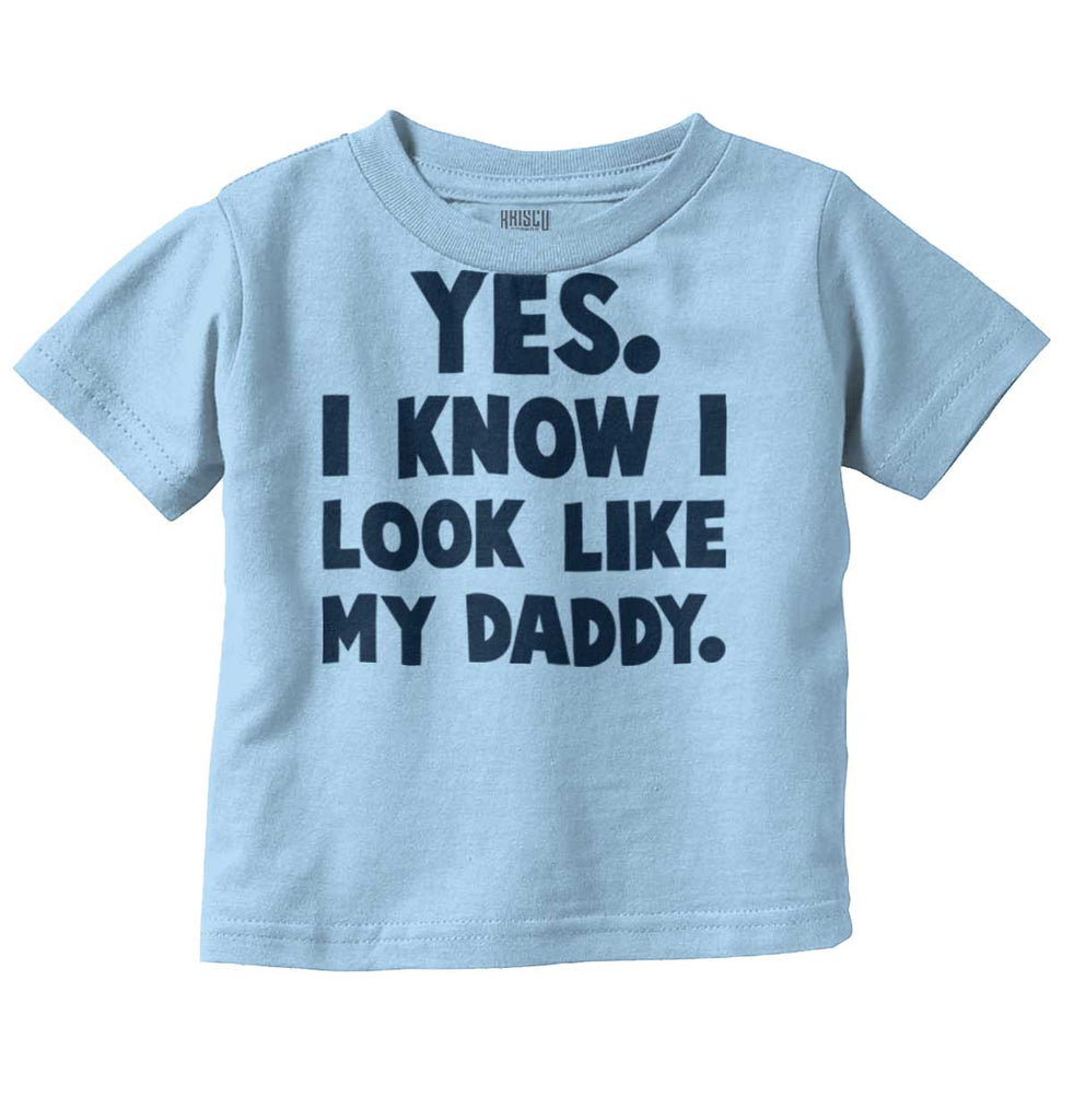 Look Like Daddy Infant Toddler T Shirt-Direct To Garment Print-Brisco Baby