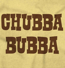 Chubba Bubba Infant Toddler T Shirt-Direct To Garment Print-Brisco Baby