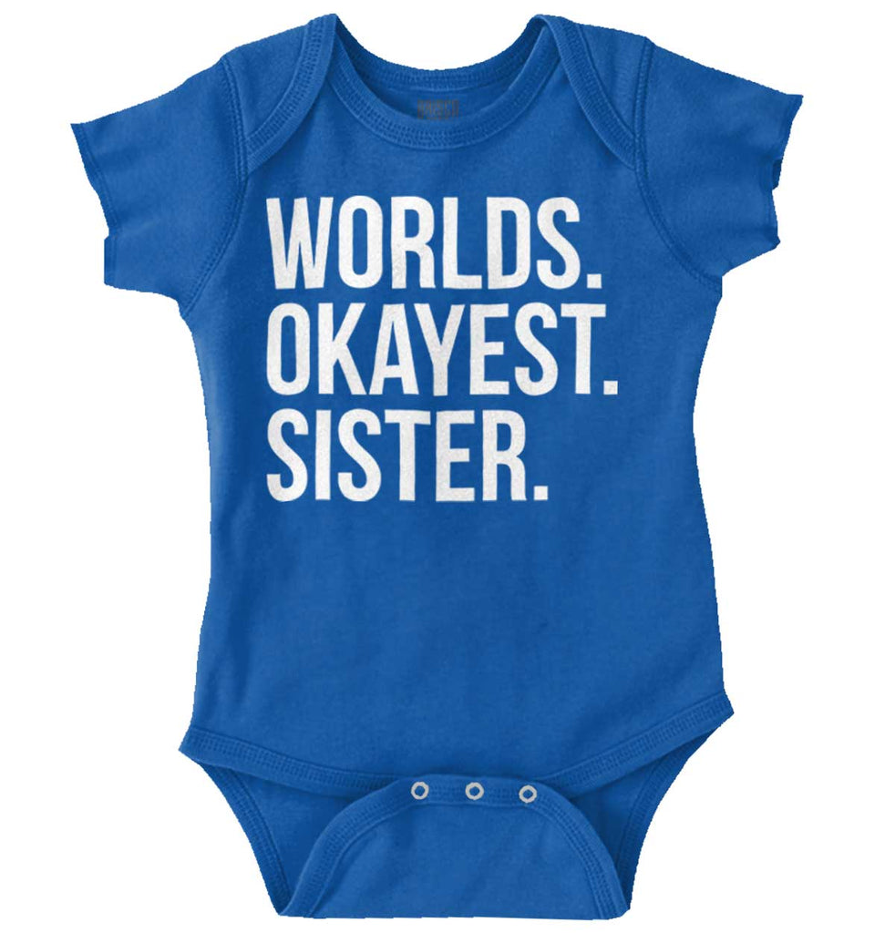 Worlds Okayest Sister Romper Bodysuit-Direct To Garment Print-Brisco Baby