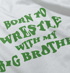 Born To Wrestle With My Big Brother Infant Baby Bib-Direct To Garment Print-Brisco Baby