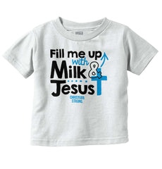 Milk And Jesus Infant Toddler T Shirt-Direct To Garment Print-Brisco Baby