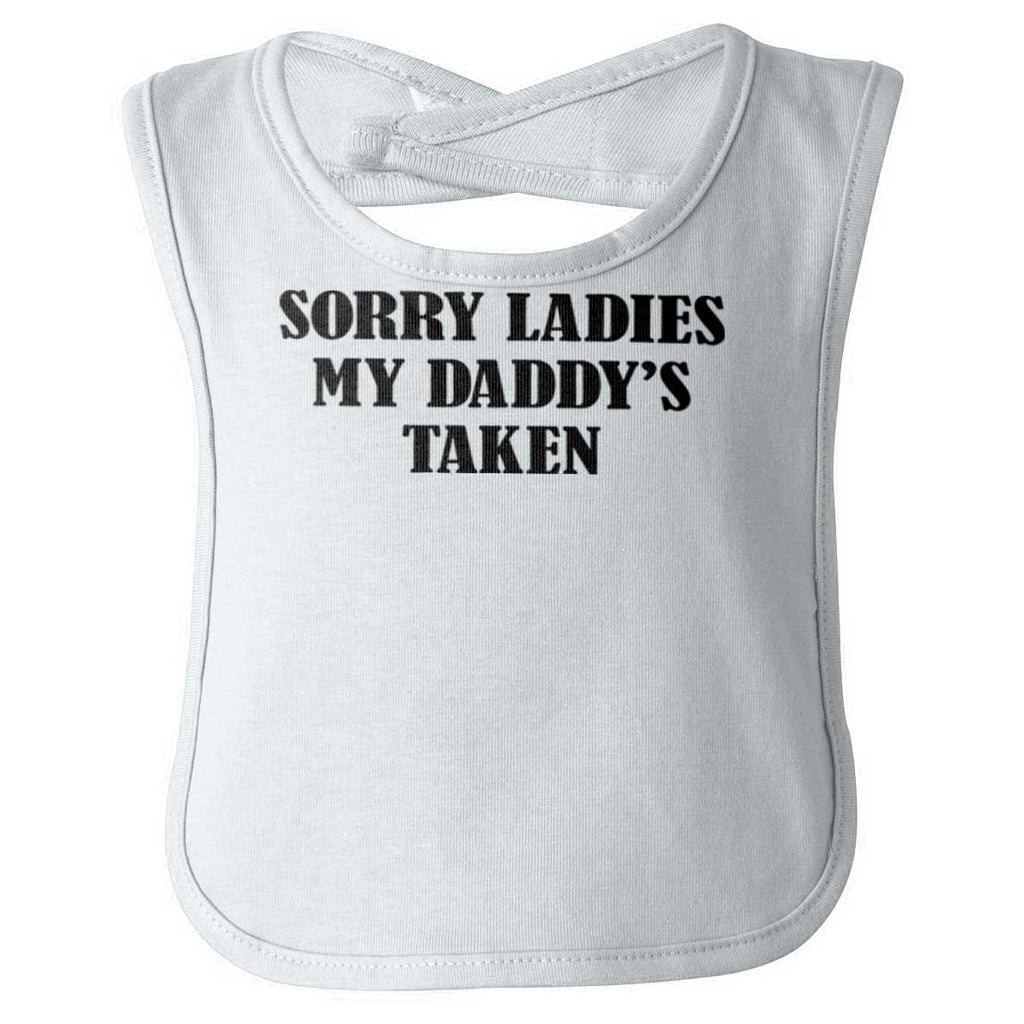 Daddy's Taken Infant Baby Bib-Direct To Garment Print-Brisco Baby