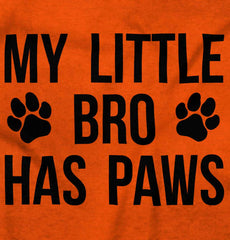 My Little Bro Has Paws Infant Toddler T Shirt-Direct To Garment Print-Brisco Baby