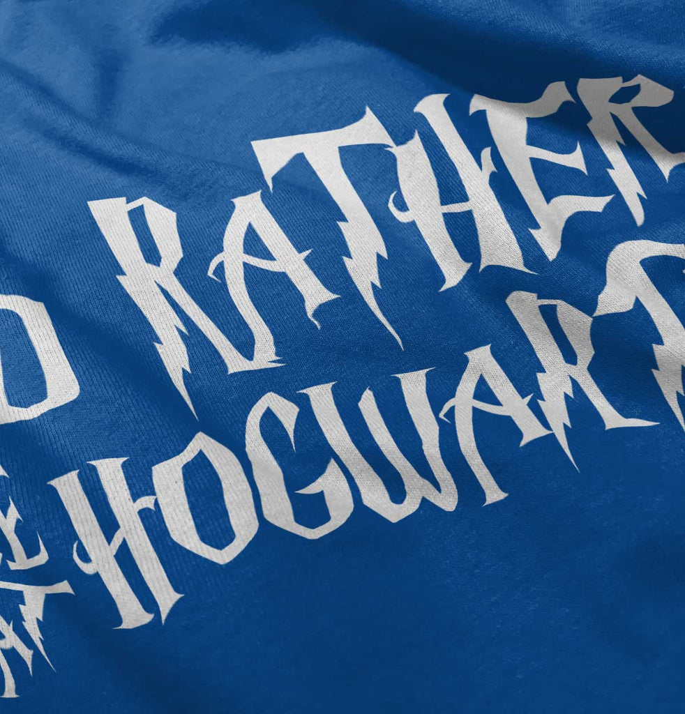 Rather Be At Hogwarts Infant Toddler T Shirt-Direct To Garment Print-Brisco Baby