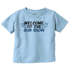Gun Show Infant Toddler T Shirt-Direct To Garment Print-Brisco Baby