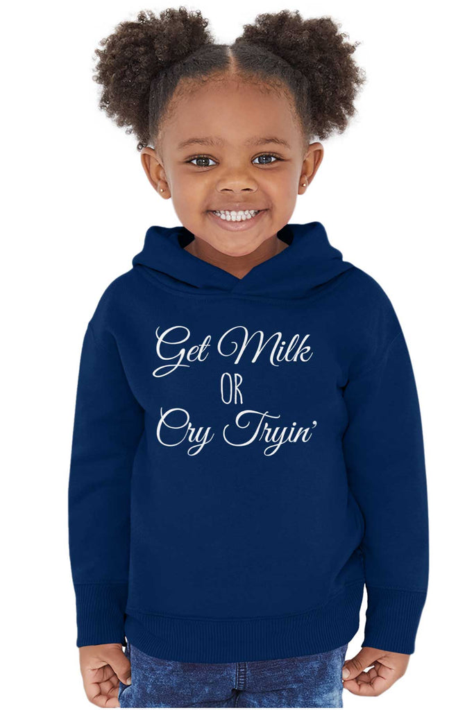 Get Milk Toddler Pullover Hoodie-Direct To Garment Print-Brisco Baby
