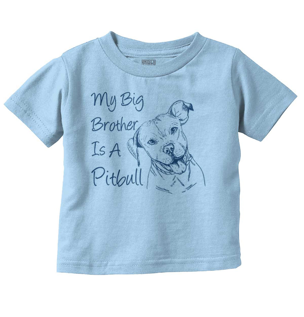 Brother is a Pitbull Infant Toddler T Shirt-Direct To Garment Print-Brisco Baby