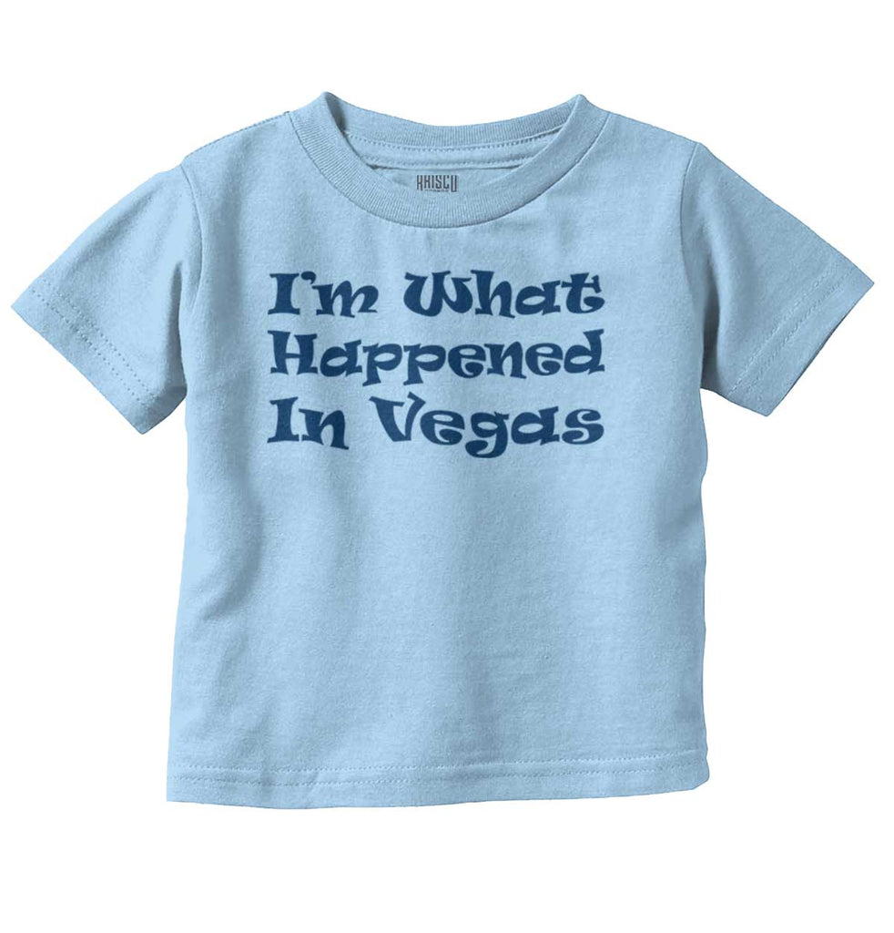 Happened In Vegas Infant Toddler T Shirt-Direct To Garment Print-Brisco Baby