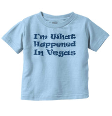 Happened In Vegas Infant Toddler T Shirt-Direct To Garment Print-Brisco Baby