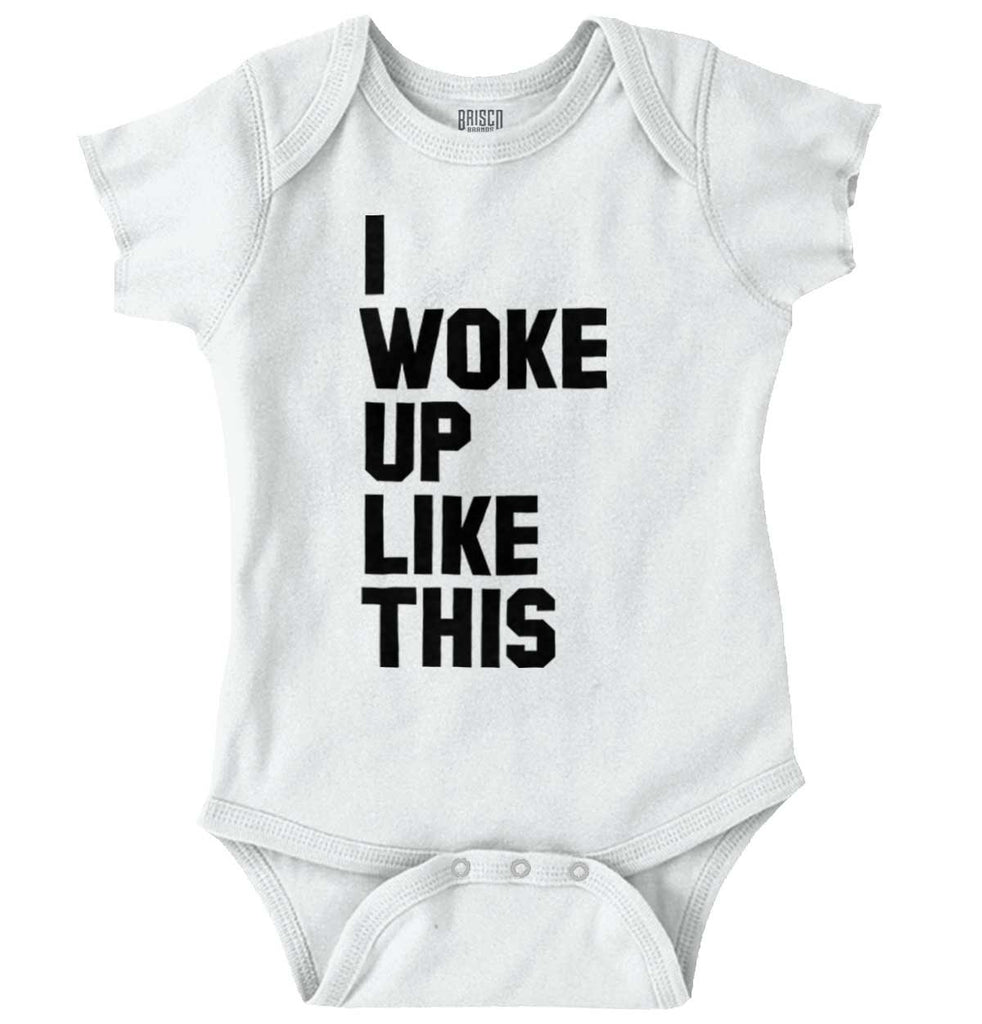 I Woke Up Like This Romper Bodysuit-Direct To Garment Print-Brisco Baby