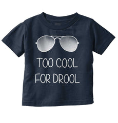 Cool for Drool Infant Toddler T Shirt-Direct To Garment Print-Brisco Baby