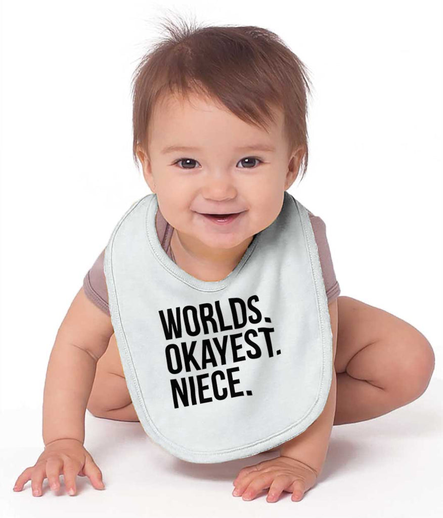 Worlds Okayest Niece Infant Baby Bib-Direct To Garment Print-Brisco Baby