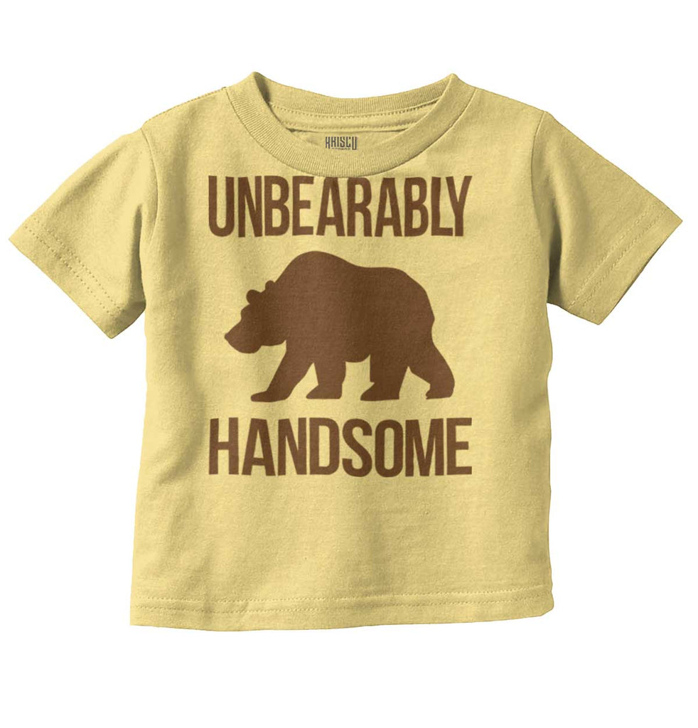 Unbearably Handsome Infant Toddler T Shirt-Direct To Garment Print-Brisco Baby