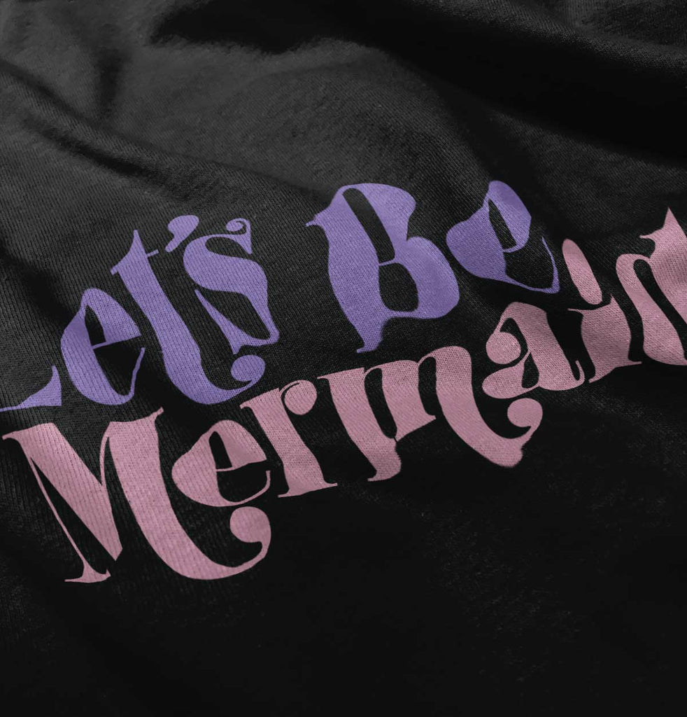 Let's Be Mermaids Romper Bodysuit-Direct To Garment Print-Brisco Baby