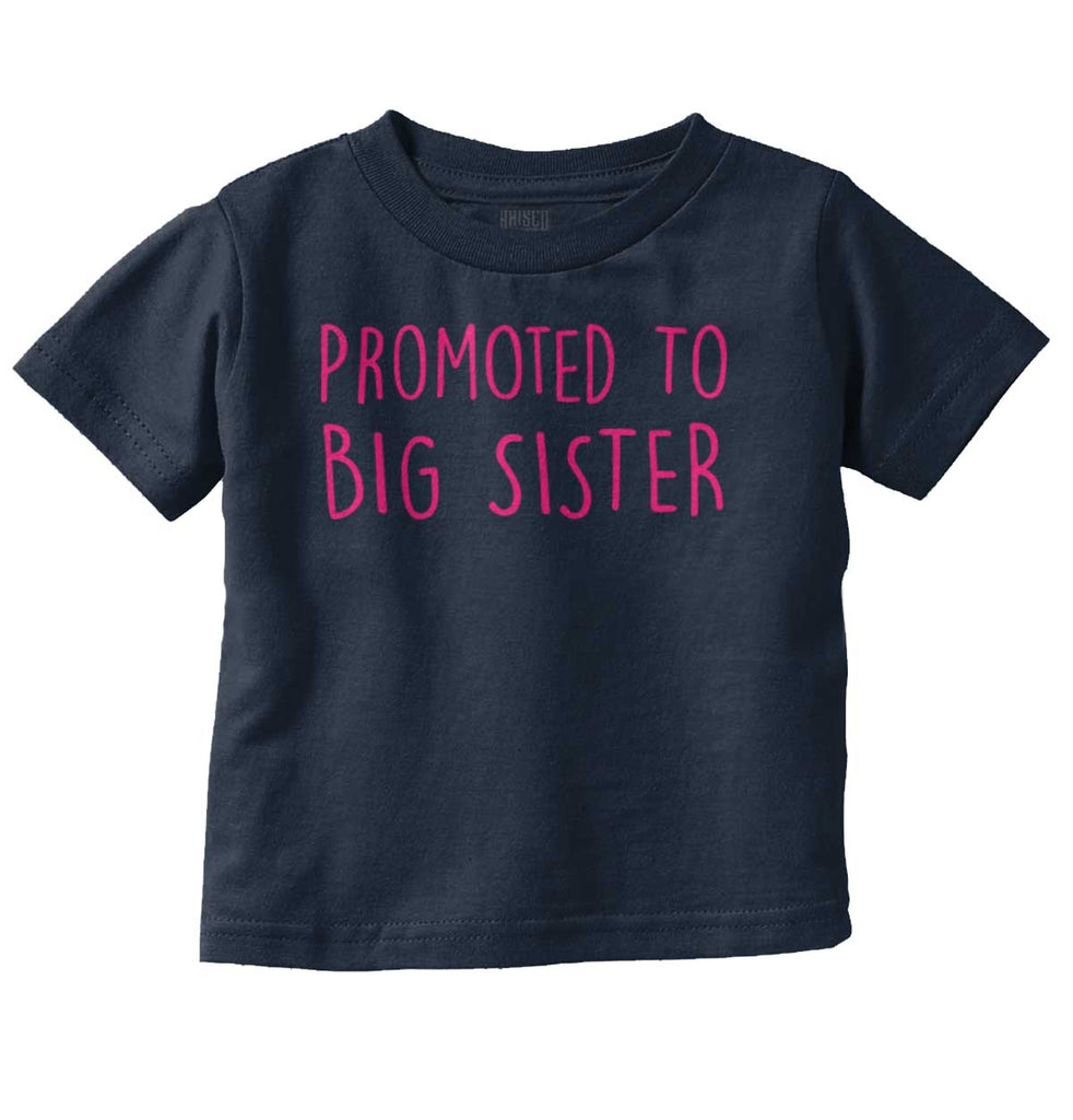 Promoted To Big Sister Infant Toddler T Shirt-Direct To Garment Print-Brisco Baby