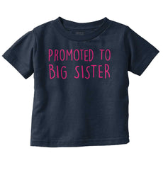 Promoted To Big Sister Infant Toddler T Shirt-Direct To Garment Print-Brisco Baby