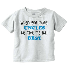 When God Made Uncles Infant Toddler T Shirt-Direct To Garment Print-Brisco Baby