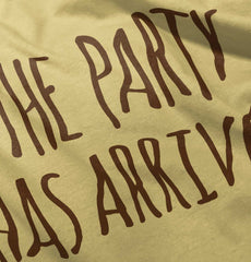 The Party Has Arrived Infant Toddler T Shirt-Direct To Garment Print-Brisco Baby