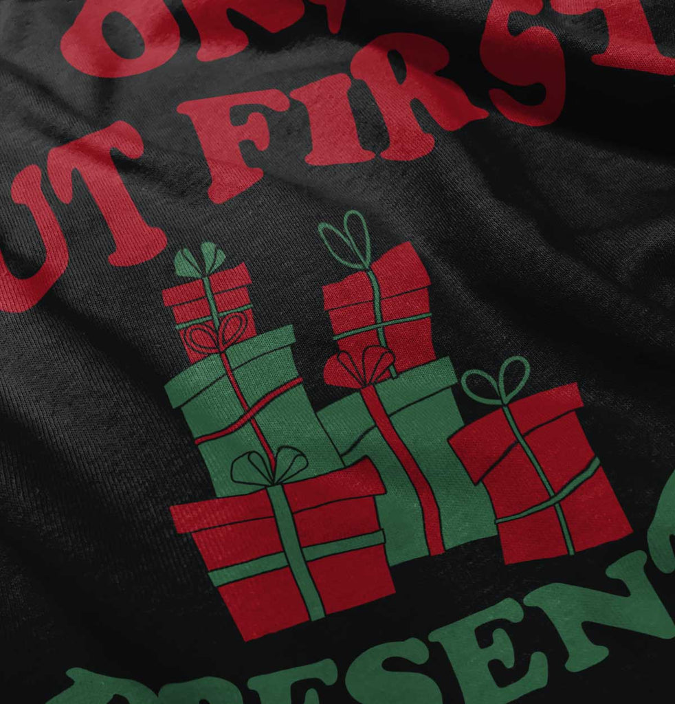 But First Presents Infant Toddler T Shirt-Direct To Garment Print-Brisco Baby