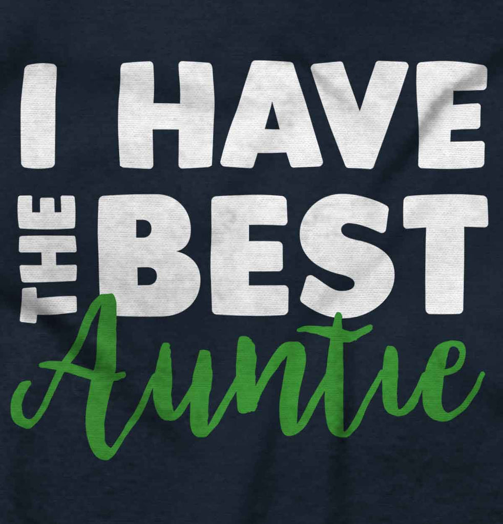 Have Best Auntie Romper Bodysuit-Direct To Garment Print-Brisco Baby