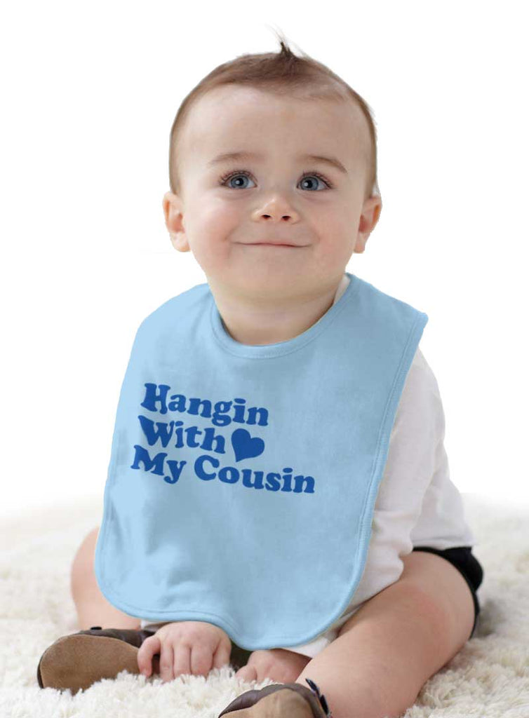 Hangin With Cousin Infant Baby Bib-Direct To Garment Print-Brisco Baby