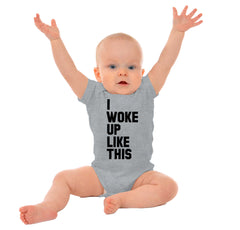 I Woke Up Like This Romper Bodysuit-Direct To Garment Print-Brisco Baby